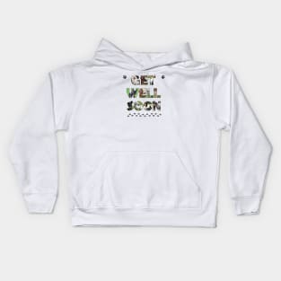 Get Well Soon - mixed dog breed oil painting word art Kids Hoodie